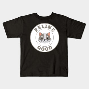 Feline good Kids T-Shirt